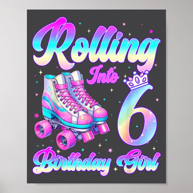Affiche Rolling Into 6 Year Old Roller Skating 6th Birthda (Devant)