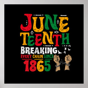 Affiche Rompre chaque chaîne depuis 1865 Junetdix Freedom