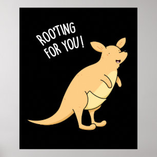 Affiche Roo-Ting For You Funny Kangaroo Pun Dark BG