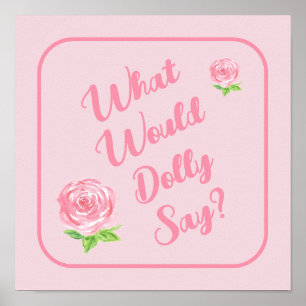 Affiche Rose aquarelle peinte à la main QUE DIRAIT DOLLY ?