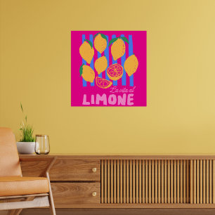 Affiche Rose Chaud La Vita al Limone