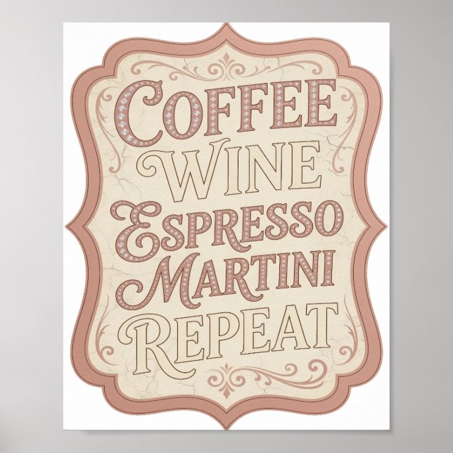 Affiche Rose élégant COFFEE VIN ESPRESSO MARTINI REPEAT (Devant)