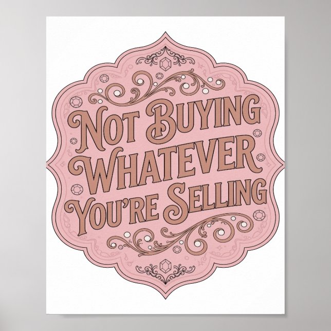 Affiche Rose frappant NE ACHETE PAS CE QUE VOUS Vendez (Devant)