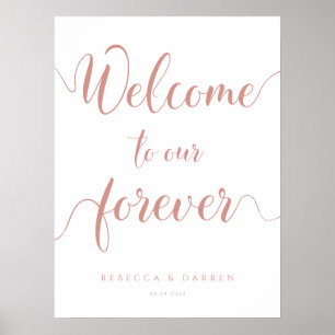 Affiche Rose Gold Bienvenue à notre Forever Mariage Sign