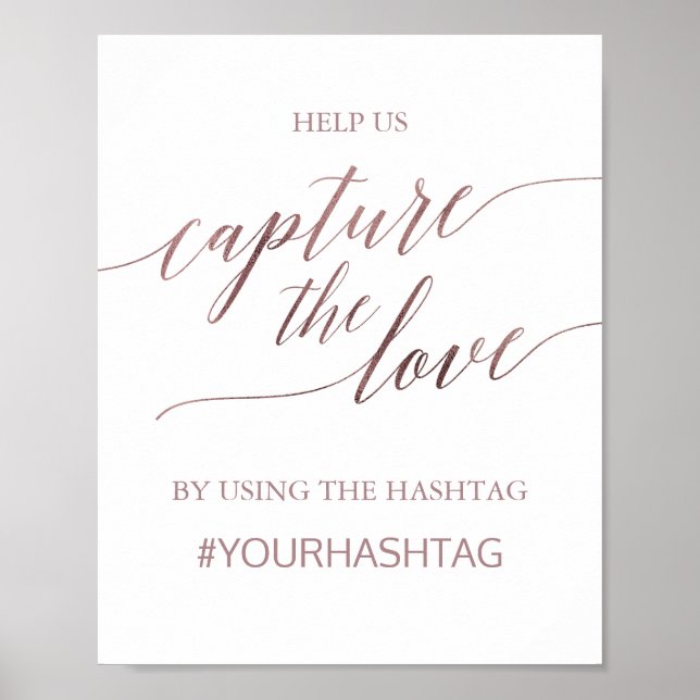 Affiche Rose Gold Élégant Calligraphie Capturer L'Amour (Devant)