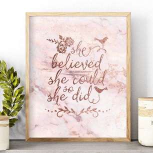 Affiche Rose Gold Quote She Believed She Could So She Did