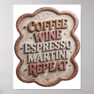 Affiche Rose vif COFFEE VIN ESPRESSO MARTINI RÉPÉTER