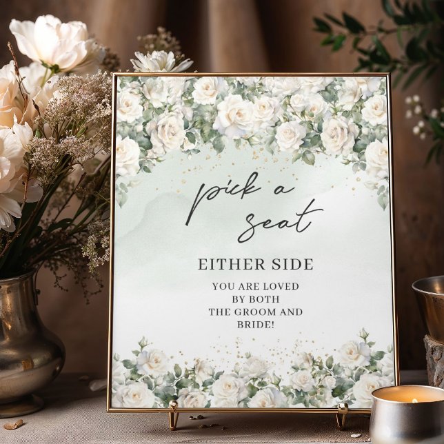 Affiche Roses blanches en boho romantique Choisir un siège (Elegant White Roses Floral Garden greenery pick a seat wedding tabletop sign )