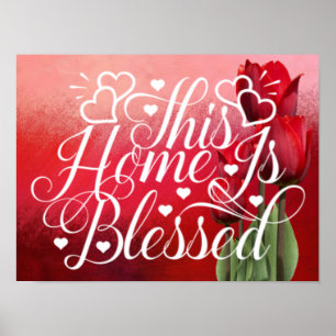 Affiche Roses Rouges - Cette Maison Est Bénie