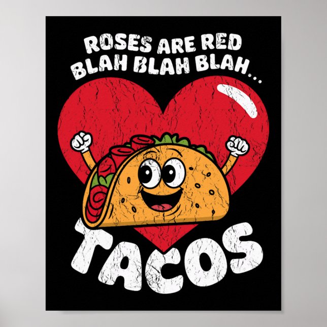 Affiche Roses sont rouges Blah Blah Tacos drôle Saint Vale (Devant)
