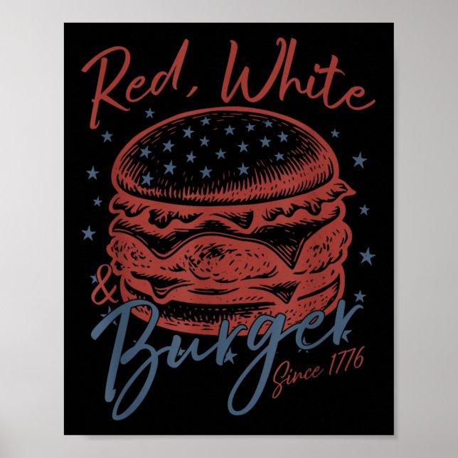 Affiche Rouge, Blanc Et Burger Depuis 1776 Fête De L'Indép (Devant)