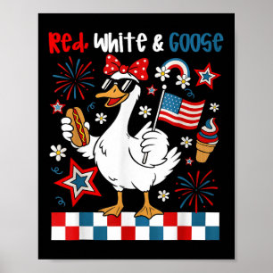Affiche Rouge Blanc Et Oie Drôle 4 juillet Patriotique Wo