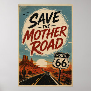 Affiche route 66 Sauvegarder Mother Road Autoroute du dése