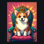 Affiche Royal Corgi avec Couronne - Drôle Pop Art<br><div class="desc">Dans cette pièce pop-art ludique et vibrante, un Corgi moelleux prend sa place sur le trône comme le monarque le plus adorable. Il ne s’agit pas seulement d’un chien, c’est Lord Floofington, Prénom de son nom, qui gouverne avec un air de charme suffisant mais irrésistible. Posé fièrement sur un trône...</div>