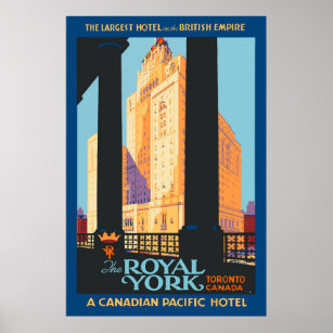 Affiche Royal York Hotel Toronto Canada Vintage voyage Pos