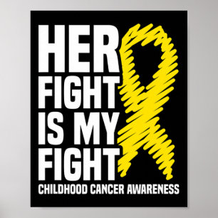Affiche Ruban Her Fight Is My Fight Cancer Infantile Prix