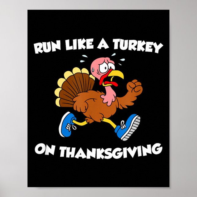 Affiche Run Like A Turkey On Thanksgiving Funny Trot  (Devant)
