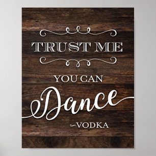 Affiche Rustic Chic VOUS POUVEZ DANSER VODKA Signe Imprime