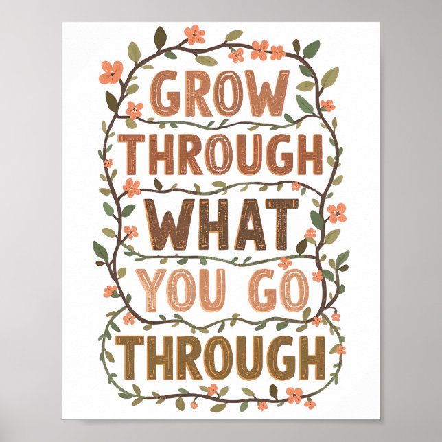 Affiche Rustic Floral "Grow Through What You Go Through" (Devant)