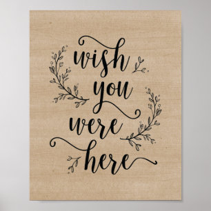 Affiche Rustic Vines Mariage Souhaitez-vous être ici signe