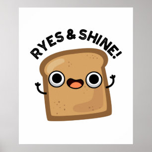 Affiche Ryes Et Shine Funny Pain Pun