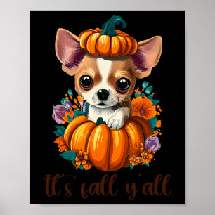 Affiche Sa Chute Y'all mignonne Citrouille Floral Chihuahu