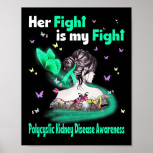 Affiche Sa lutte est ma lutte Maladie polykystique des rei