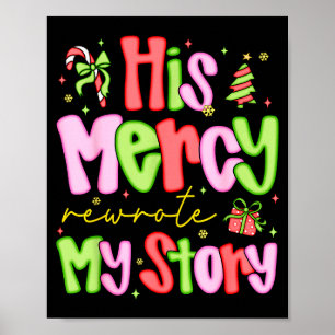 Affiche Sa miséricorde a réécrit mon histoire Joyeux Noël