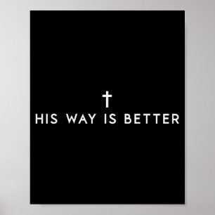 Affiche Sa voie est meilleure Croix chrétienne minimale, B
