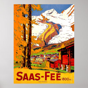 Affiche Saas - Fee, village en Suisse, voyage vintage