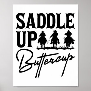 Affiche Saddup Buttercup Cowboy Cowgirl Southern Wester