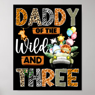 Affiche Safari d'anniversaire 3 ans de Daddy Wild