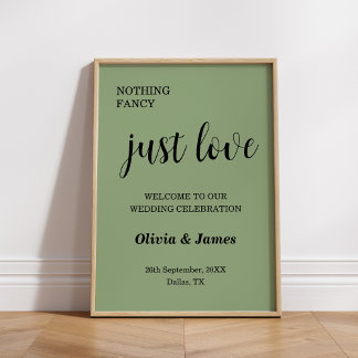 Affiche Sage Green Nothing Fancy Just Love Wedding Welcome
