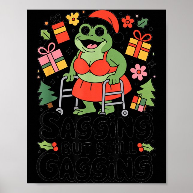 Affiche Sagging But Still Gagging Funny Christmas Frog Hol (Devant)