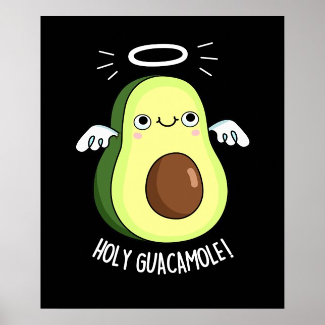 Affiche Saint Guacamole Drôle Goody Avocado Pun Dark BG (Devant)