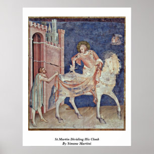 Affiche Saint-Martin Divisant Son Cloak Par Simone Martini