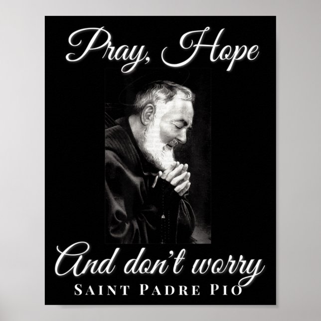 Affiche Saint Padre O Pray Hope Dont Worry Catholic Christ (Devant)