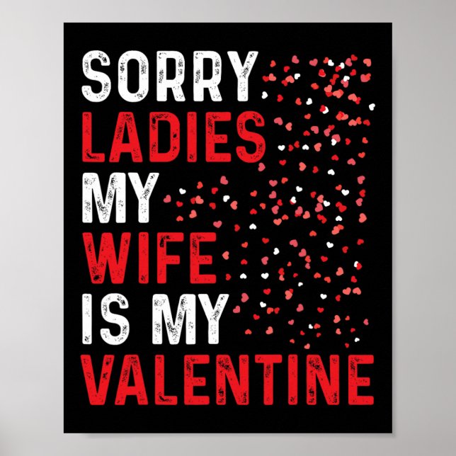 Affiche Saint Valentin drôle Désolé Mesdames Ma femme est  (Devant)