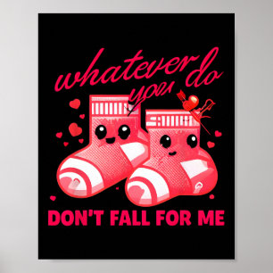 Affiche Saint-Valentin Quoi que vous fassiez Ne Tombez Pas