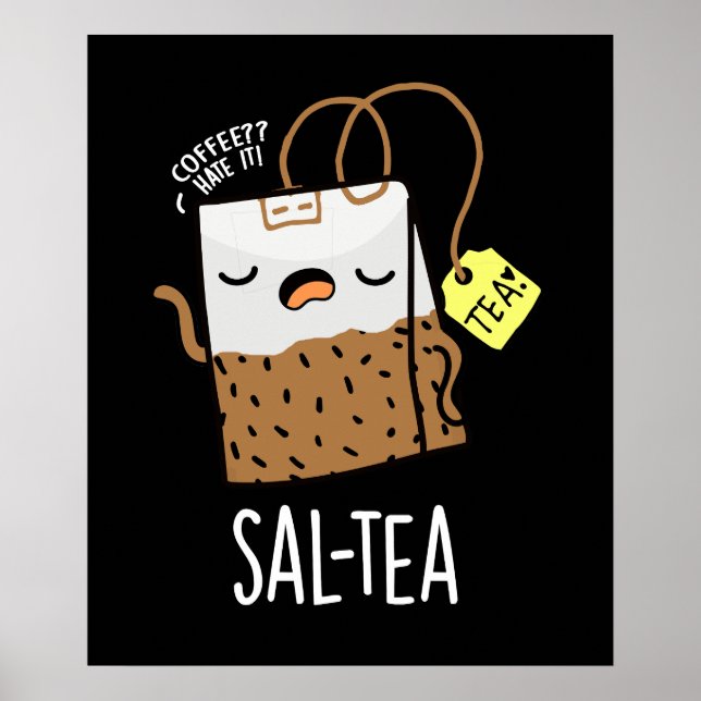 Affiche Sal-tea amusant Tea Pun Dark BG (Devant)