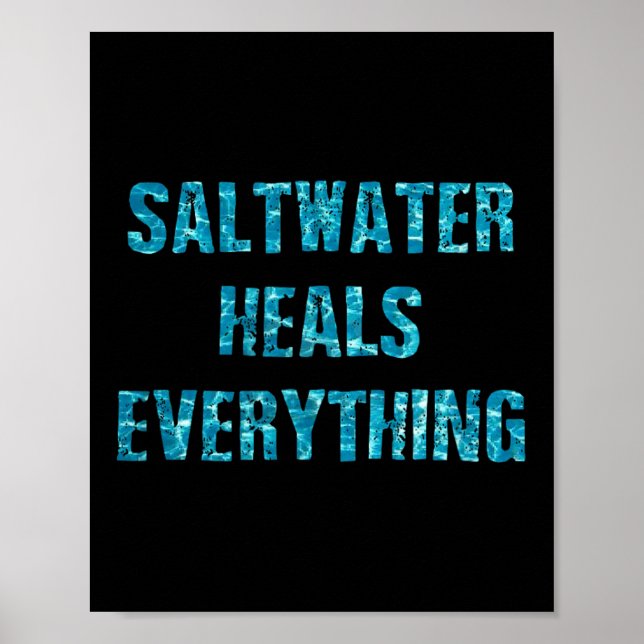 Affiche Saltwater Heals Everything Motivational Quotes  (Devant)
