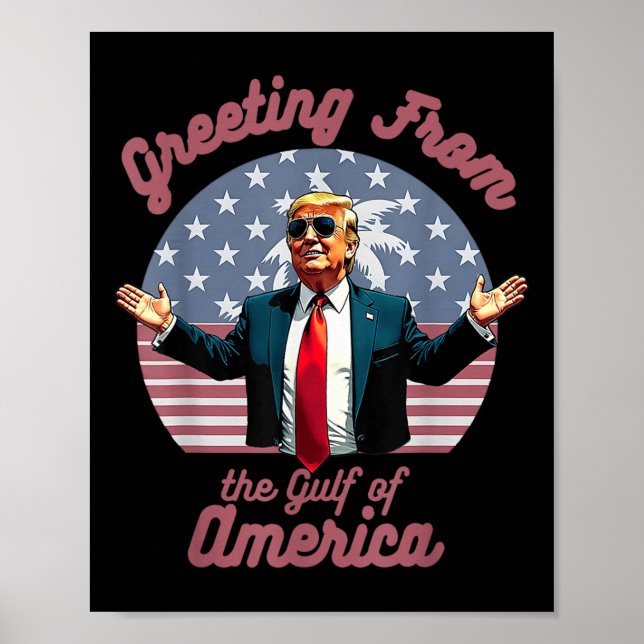 Affiche Salutation Du Golfe De L'Amérique Trump Patrio (Devant)