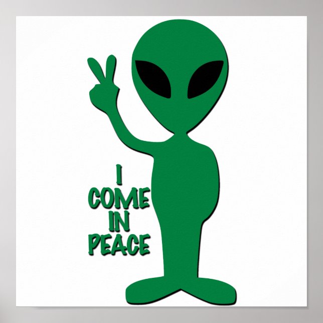 Affiche Salutations extraterrestres - Je viens en paix (Devant)