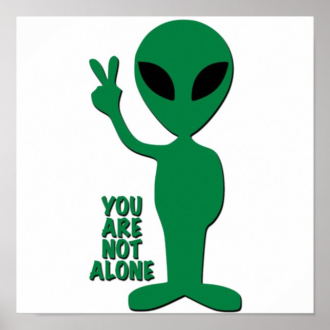 Affiche Salutations extraterrestres - Vous n'êtes pas seul (Devant)
