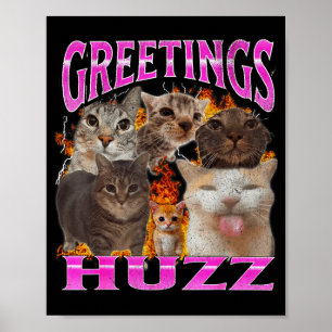 Affiche Salutations Huzz Mème de Chat Drôle Graphique Homm