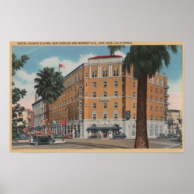 Affiche San Jose, CA - Hôtel Sainte Claire (Devant)