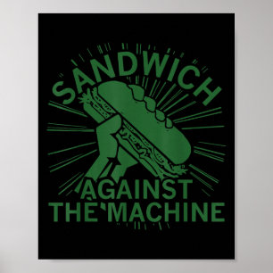 Affiche Sandwich contre la machine pour hommes femmes