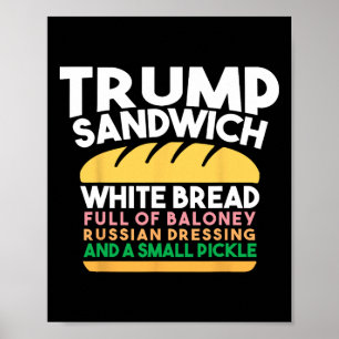 Affiche Sandwich Trump Pain Blanc Plein De Vinaigre Russe