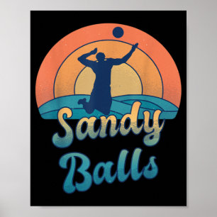 Affiche Sandy Balls for a Beach Volleyball Player