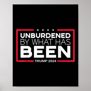 Affiche Sans Être Inoccupé Par Ce Qui A Été - Trump 2024
